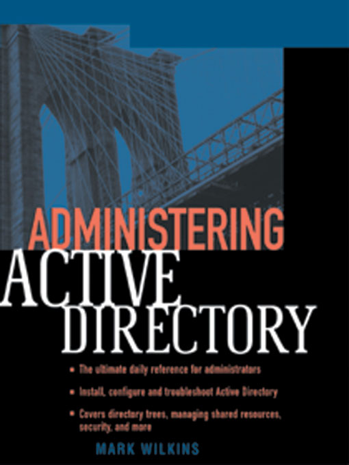 Title details for Administering Active Directory by Mark Wilkins - Available